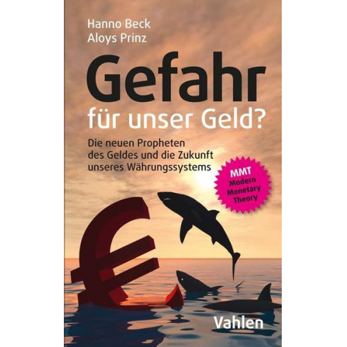 Hanno Beck & Aloys Prinz - Gefahr für unser Geld?