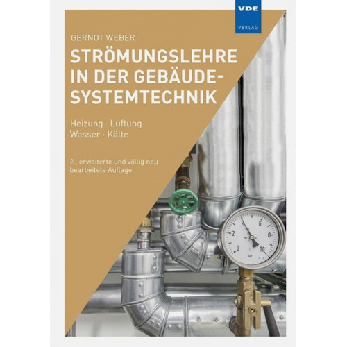 Gernot Weber - Strömungslehre in der Gebäudesystemtechnik