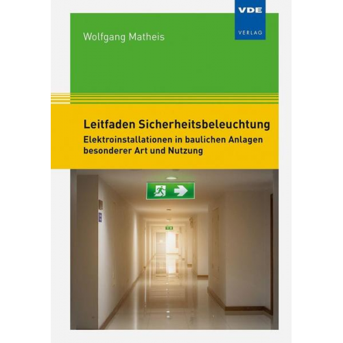 Wolfgang Matheis - Leitfaden Sicherheitsbeleuchtung