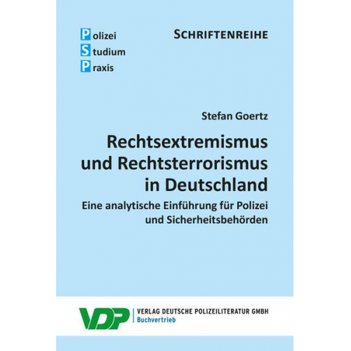 Stefan Goertz - Rechtsextremismus und Rechtsterrorismus in Deutschland