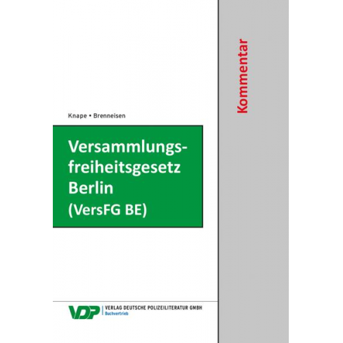 Hartmut Brenneisen & Michael Knape - Versammlungsfreiheitsgesetz Berlin (VersFG BE)