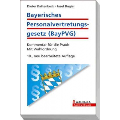 Josef Bugiel & Dieter Kattenbeck - Bayerisches Personalvertretungsgesetz