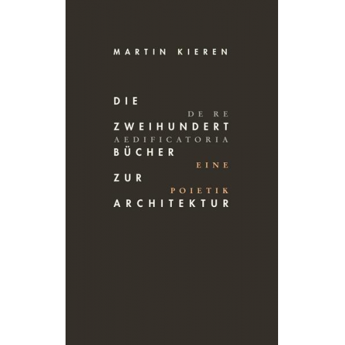 Martin Kieren - Die Zweihundert Bücher zur Architektur