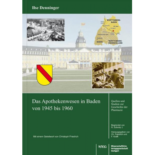 Ilse Denninger - Das Apothekenwesen in Baden von 1945 bis 1961