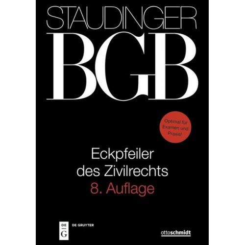 J. von Staudingers Kommentar zum Bürgerlichen Gesetzbuch mit Einführungsgesetz... / Eckpfeiler des Zivilrechts