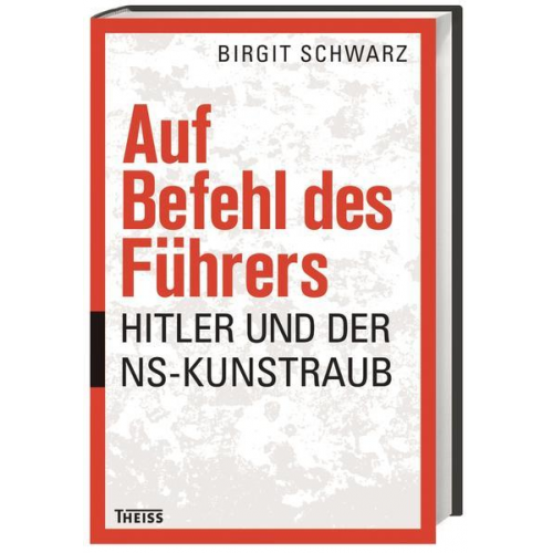 Birgit Schwarz - Auf Befehl des Führers