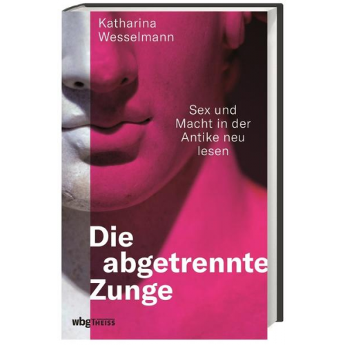 Katharina Wesselmann - Die abgetrennte Zunge