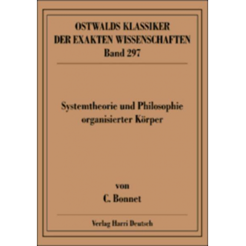 Charles Bonnet - Systemtheorie und Philosophie organisierter Körper (Bonnet)