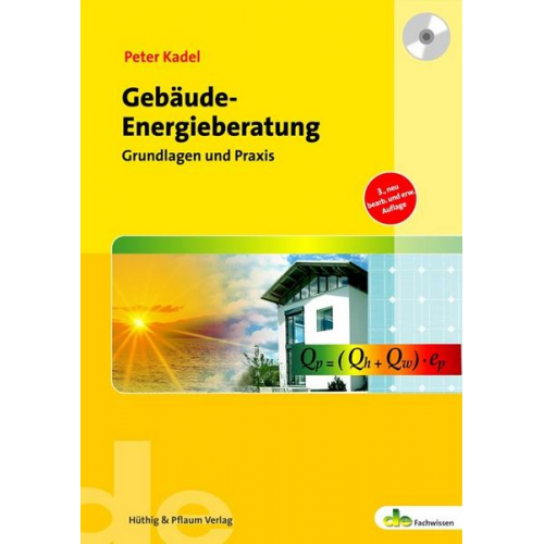 Peter Kadel - Kadel, P: Gebäudeenergieberatung