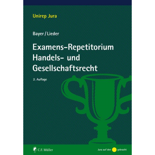 Walter Bayer & Jan Lieder - Examens-Repetitorium Handels- und Gesellschaftsrecht