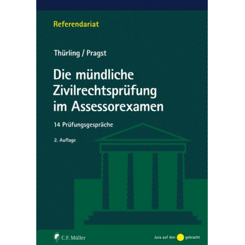 Julia Thürling & Robert Pragst - Die mündliche Zivilrechtsprüfung im Assessorexamen