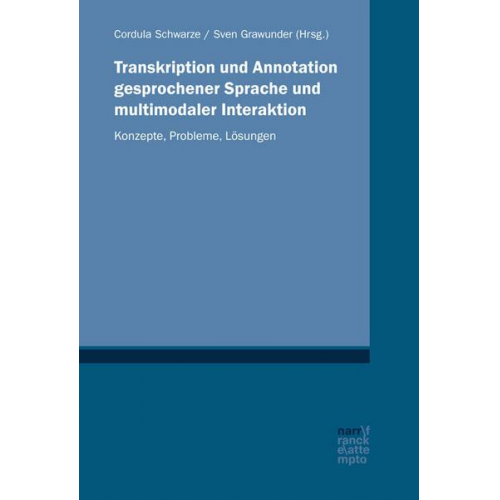 Transkription und Annotation gesprochener Sprache und multimodaler Interaktion