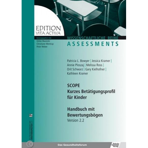 Gary Kielhofner & Patricia L. Bowyer & Annie Ploszaj & Melissa Ross & Orit Schwarz - SCOPE - Kurzes Betätigungsprofil für Kinder