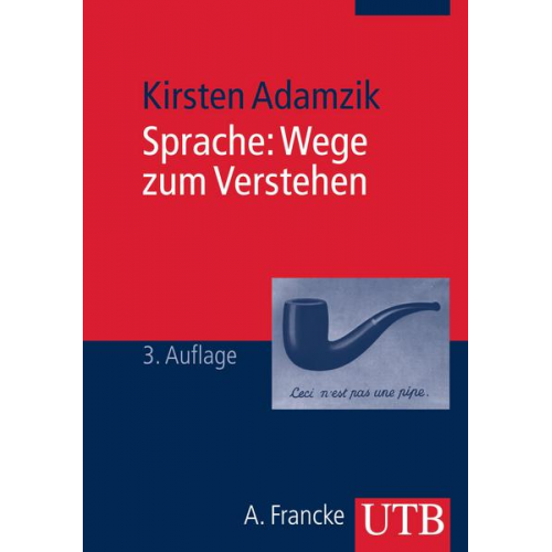 Kirsten Adamzik - Sprache: Wege zum Verstehen