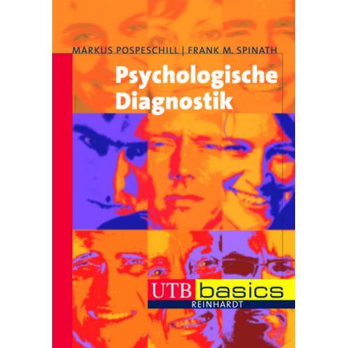 Markus Pospeschill & Frank M. Spinath - Psychologische Diagnostik