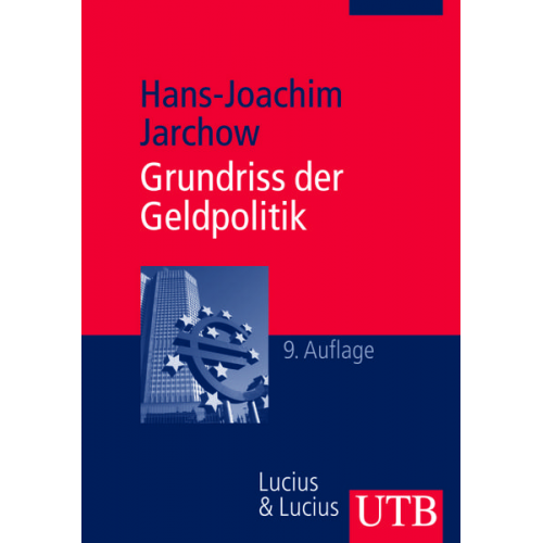 Hans-Joachim Jarchow - Grundriss der Geldpolitik