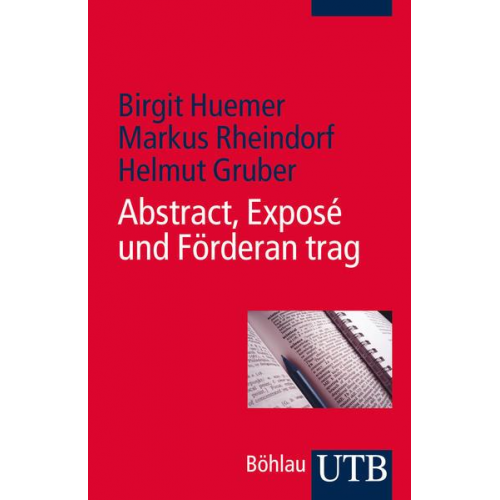 Birgit Huemer & Markus Rheindorf & Helmut Gruber - Abstract, Exposé und Förderantrag