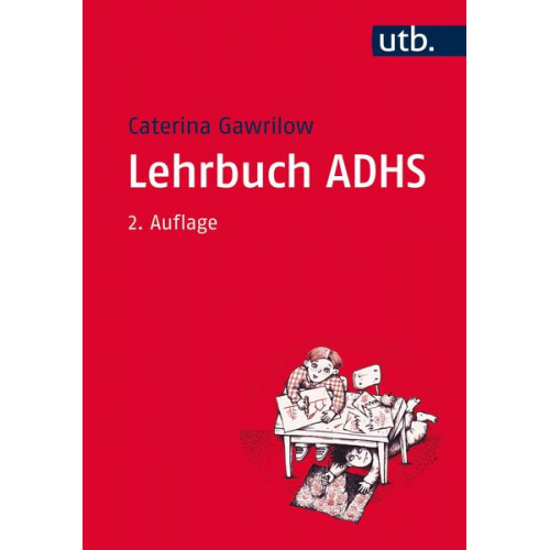 Caterina Gawrilow - Lehrbuch ADHS