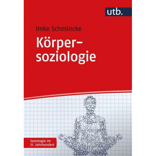 Imke Schmincke - Körpersoziologie