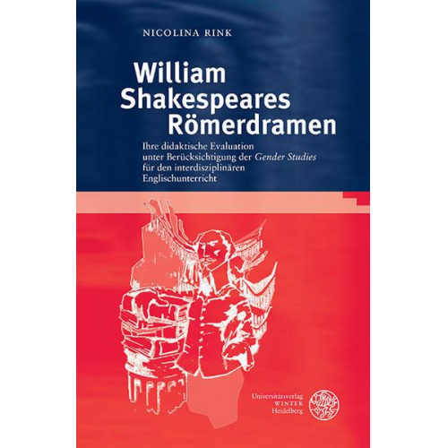 Nicolina Rink - William Shakespeares Römerdramen