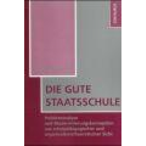 Ingeborg Wirries - Die gute Staatsschule