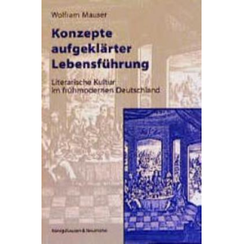 Wolfram Mauser - Konzepte aufgeklärter Lebensführung