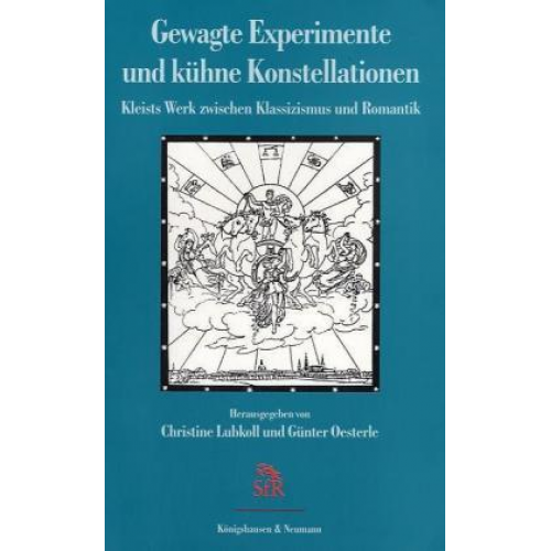 Günter Oesterle & Christine Lubkoll & Dirk Grathoff - Gewagte Experimente und kühne Konstellationen