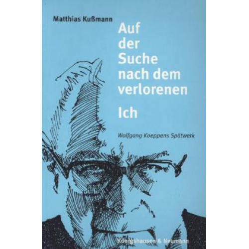 Matthias Kussmann - Auf der Suche nach dem verlorenen Ich