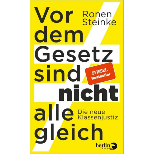 Ronen Steinke - Vor dem Gesetz sind nicht alle gleich