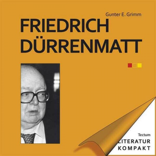 Gunter E. Grimm - Friedrich Dürrenmatt