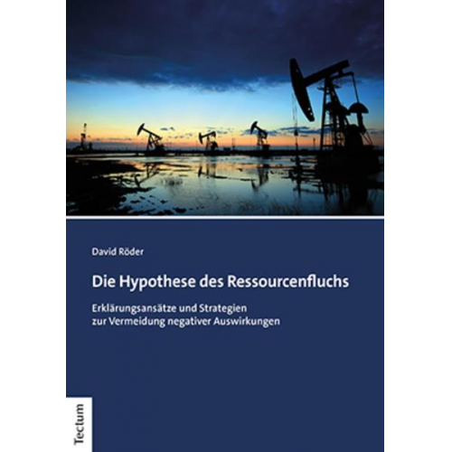 David Röder - Die Hypothese des Ressourcenfluchs