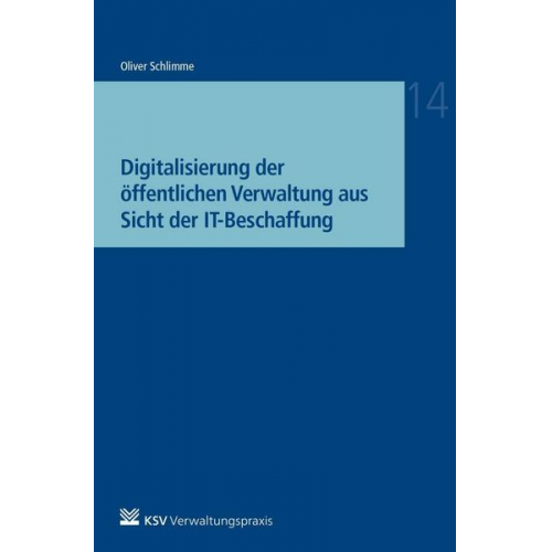 Oliver Schlimme - Digitalisierung der öffentlichen Verwaltung aus Sicht der IT-Beschaffung