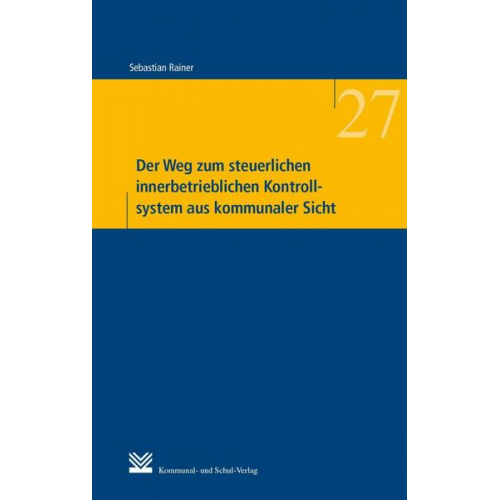 Sebastian Rainer - Der Weg zum steuerlichen innerbetrieblichen Kontrollsystem aus kommunaler Sicht