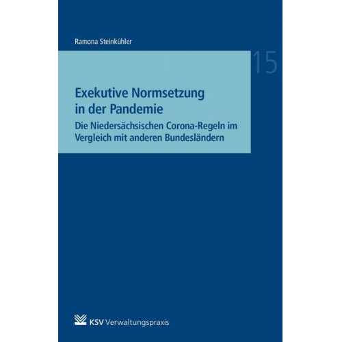 Ramona Steinkühler - Exekutive Normsetzung in der Pandemie