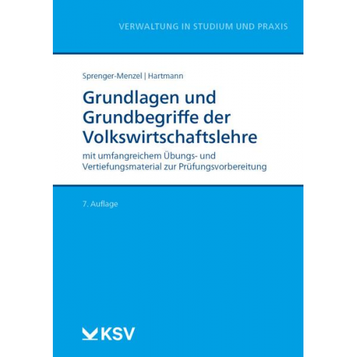 Michael Thomas P. Sprenger-Menzel & Peter Hartmann - Grundlagen und Grundbegriffe der Volkswirtschaftslehre