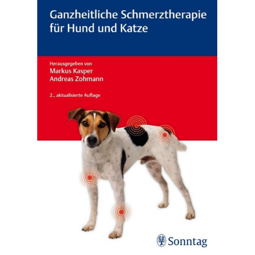 Markus Kasper & Andreas Zohmann - Ganzheitliche Schmerztherapie für Hund und Katze