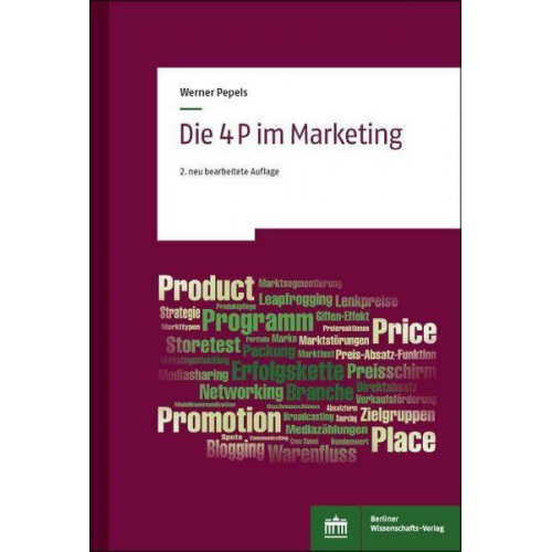 Werner Pepels - Die 4 P im Marketing