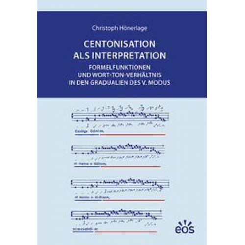 Christoph Hönerlage - Centonisation als Interpretation