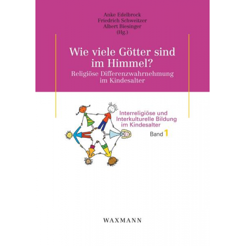 Wie viele Götter sind im Himmel? Religiöse Differenzwahrnehmung im Kindesalter