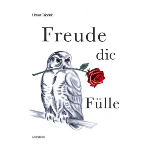 Ursula Grigoleit - Freude die Fülle