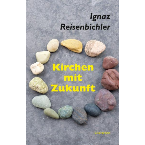 Ignaz Reisenbichler - Kirchen mit Zukunft