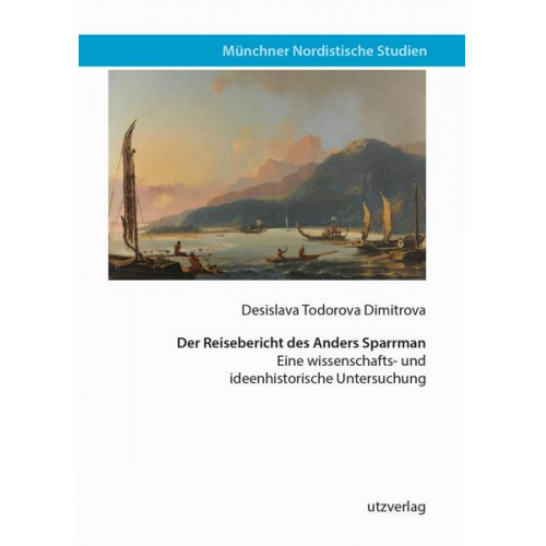 Desislava Todorova Dimitrova - Der Reisebericht des Anders Sparrman