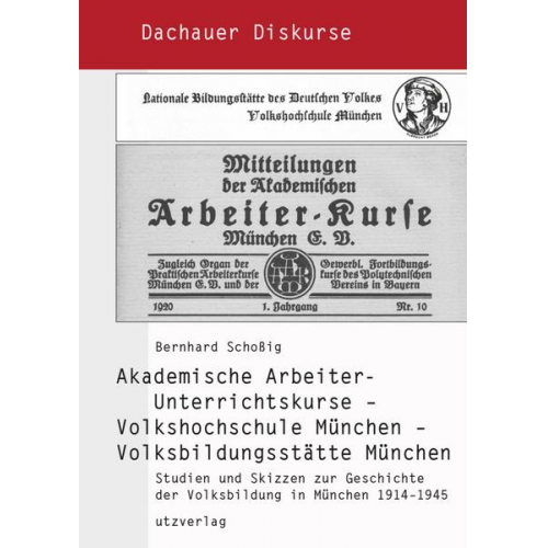 Bernhard Schossig - Akademische Arbeiter-Unterrichtskurse – Volkshochschule München – Volksbildungsstätte München