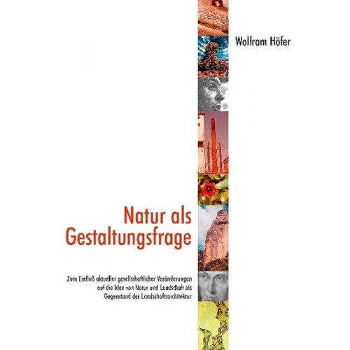 Wolfram Höfer - Natur als Gestaltungsfrage