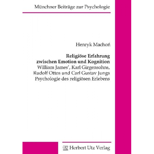 Henryk Machoń - Religiöse Erfahrung zwischen Emotion und Kognition