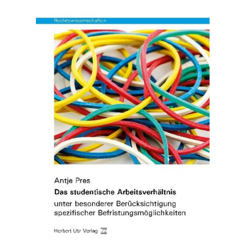 Antje Pres - Das studentische Arbeitsverhältnis