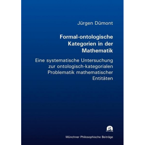 Jürgen Dümont - Formal-ontologische Kategorien in der Mathematik