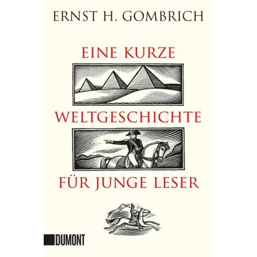 Ernst H. Gombrich - Eine kurze Weltgeschichte für junge Leser