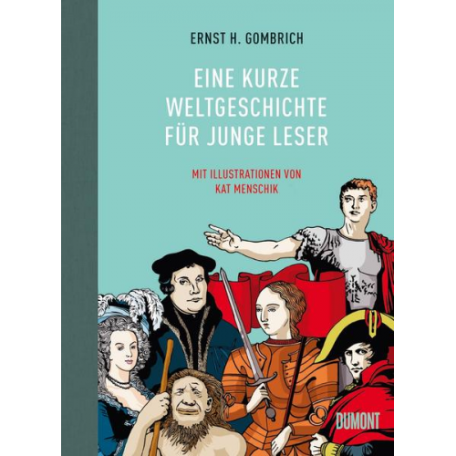 Ernst H. Gombrich - Eine kurze Weltgeschichte für junge Leser