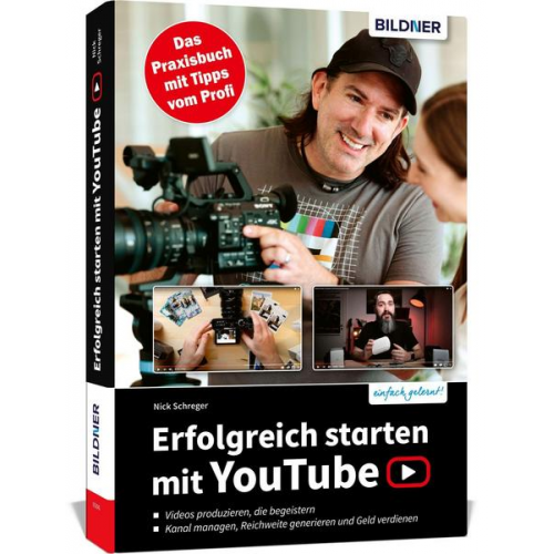 Nick Schreger - Erfolgreich starten mit YouTube